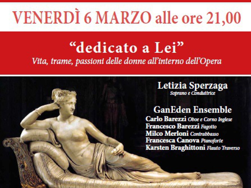 'Dedicato a lei': Momento musicale col soprano Letizia Sperzaga, nell'ambito della Festa della Donna